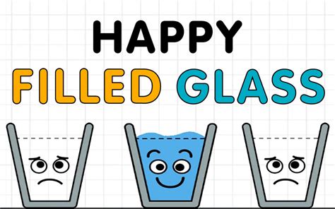Happy filled glass - Happy Glass 2 Game on Lagged.com. The happy glass returns in this fun sequel to the popular online game. With new levels in all three modes and new skins and water colors to unlock. Complete levels to earn coins, then use your coins to unlock the skins and water colors. Try to complete all of the new levels in this super fun online physics ...